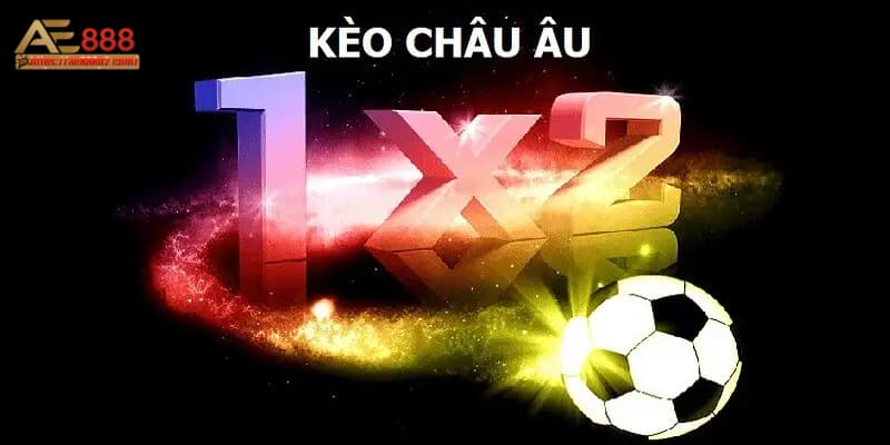 Kinh nghiệm bắt kèo châu Âu từ cao thủ AE888