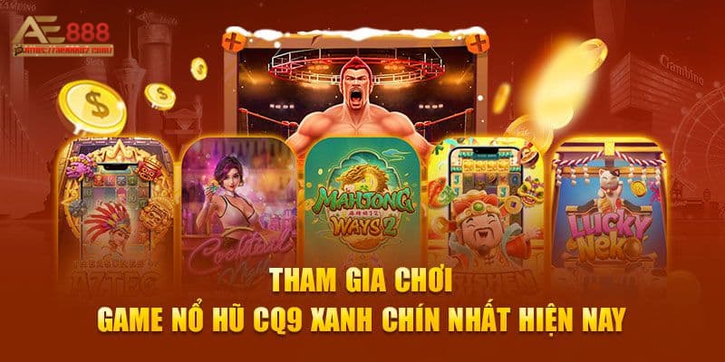 Những đặc điểm nổi bật của trang cá cược nổ hũ CQ9 nổi tiếng